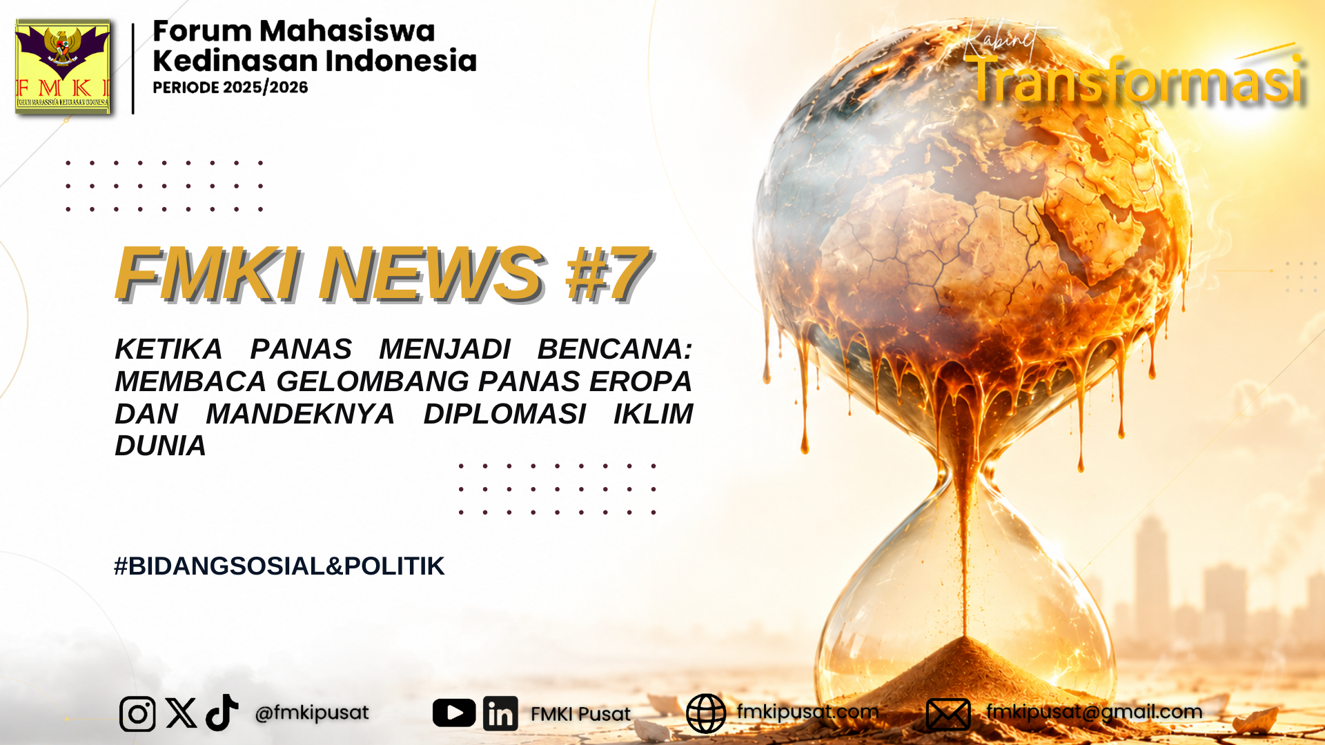 FMKI NEWS #7 Ketika Panas Menjadi Bencana: Membaca Gelombang Panas Eropa dan Mandeknya Diplomasi Iklim Dunia